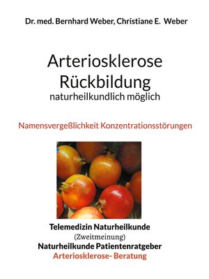 cover image of Arteriosklerose Rückbildung naturheilkundlich möglich
